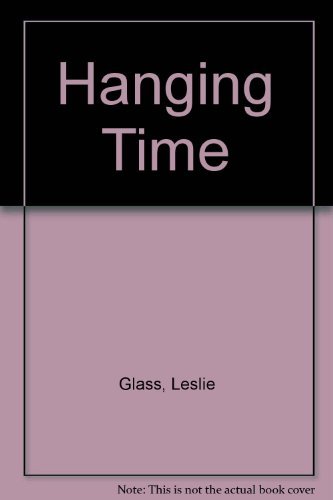 Leslie Glass/Hanging Time